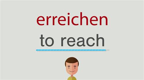 erreichen auf englisch|erreichen meaning.